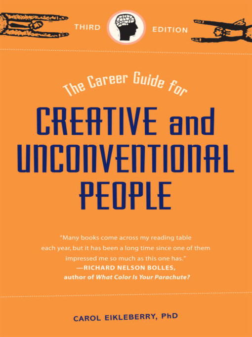 Title details for The Career Guide for Creative and Unconventional People by Carol Eikleberry - Available